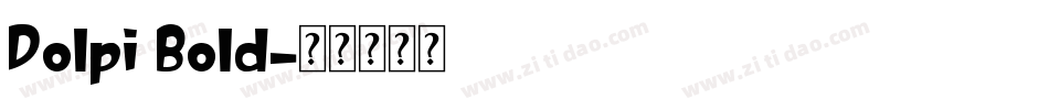 Dolpi Bold字体转换